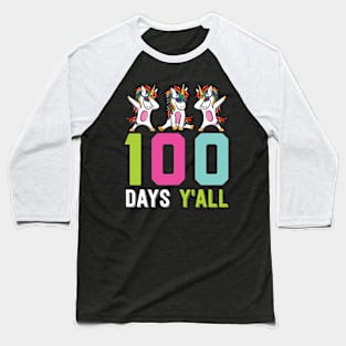 Kawaii Cute Unicorn 100 Days Y'all Funny 100th Day Of School Kindergarten Baseball T-Shirt